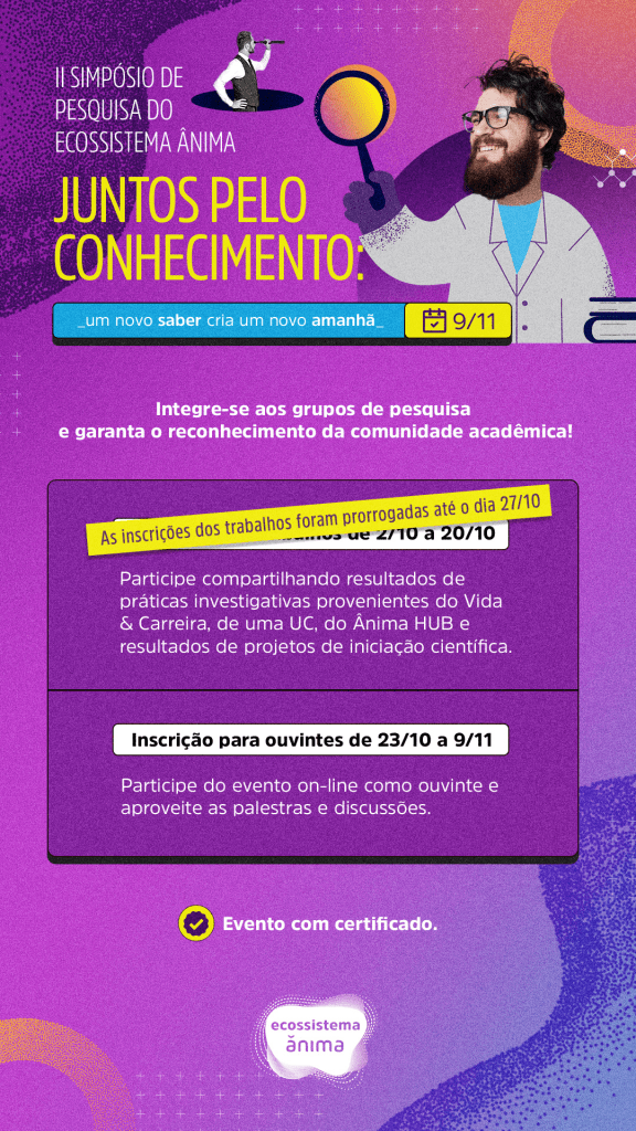 II Simpósio de Pesquisa do Ecossistema Ânima: Juntos pelo Conhecimento: um novo saber cria um novo amanhã